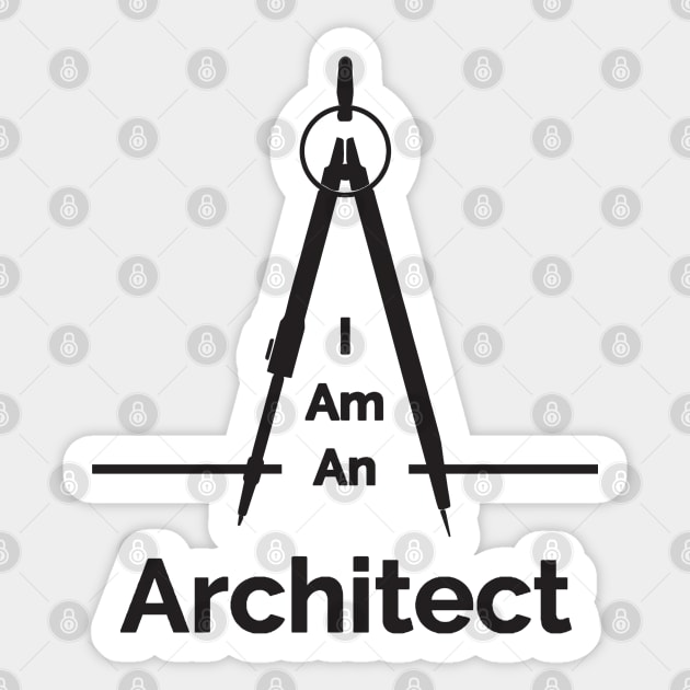 I Am An Architect Sticker by The Architect Shop